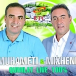 Muhamet Sejdiu & Migjen Nikoliqi - Qumilat Live 100% (2017)