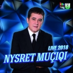 Nysret Muçiqi - Live 2018 (2018)