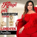 Lindita Purellku - Kenge Per Shpirtin (2018)