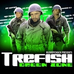 Bloodychuck - Trefish Greenzone (2011)