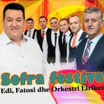 Edi Furra, Fatos Furra & Liriket - Sofra Festive