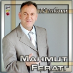 Mahmut Ferati - Te Takova (2008)