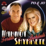 Mahmut Ferati & Shyhrete Behluli - Po E Jo (2005)