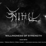Nihil - Willingness Of Strength (2012)