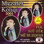 Myzafer Koliqi - Fol Një Herë, Më Buzëqesh (2001)