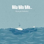 Blla Blla Blla - Brum Për Medioferr (2017)