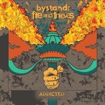 Bystandr - Fire And Thieves (2021)