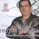 Pajtim Struga - Goce Mendjen E Kom Nda (2009)