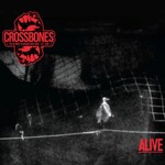 Crossbones - Alive (2015)