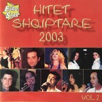 Produksioni Euro Star - Hitet Shqiptare 2003 Vol. 2 (2003)