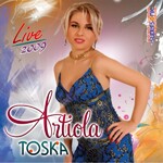 Artiola Toska - Live 2009 (2009)