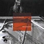 Markelian Kapidani - Balkan Piano (2008)