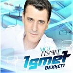 Ismet Bexheti - Moj Fisnike (2012)