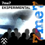 7Me7 - Eksperimental (2008)