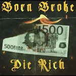 Double T & Artur - Born Broke Die Rich (2023)