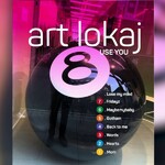 Art Lokaj - Use You (2019)